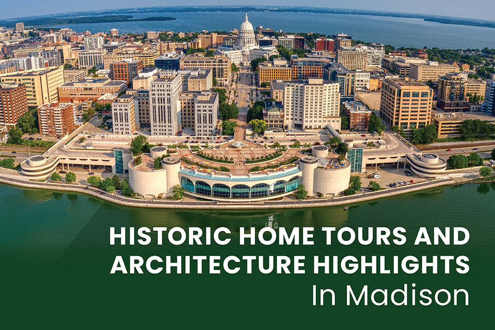 Historic Home Tours and Architecture Highlights in Madison | Stark Company Realtors